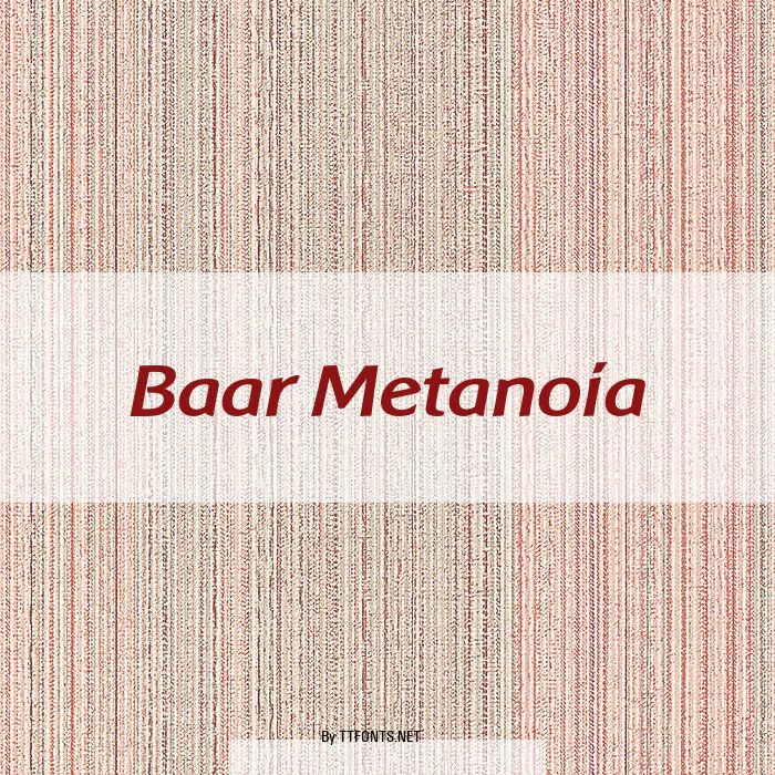 Baar Metanoia example